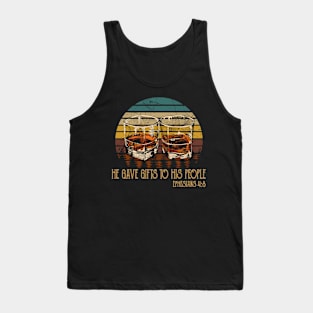 He Gave Gifts To His People Whiskey Glasses Tank Top